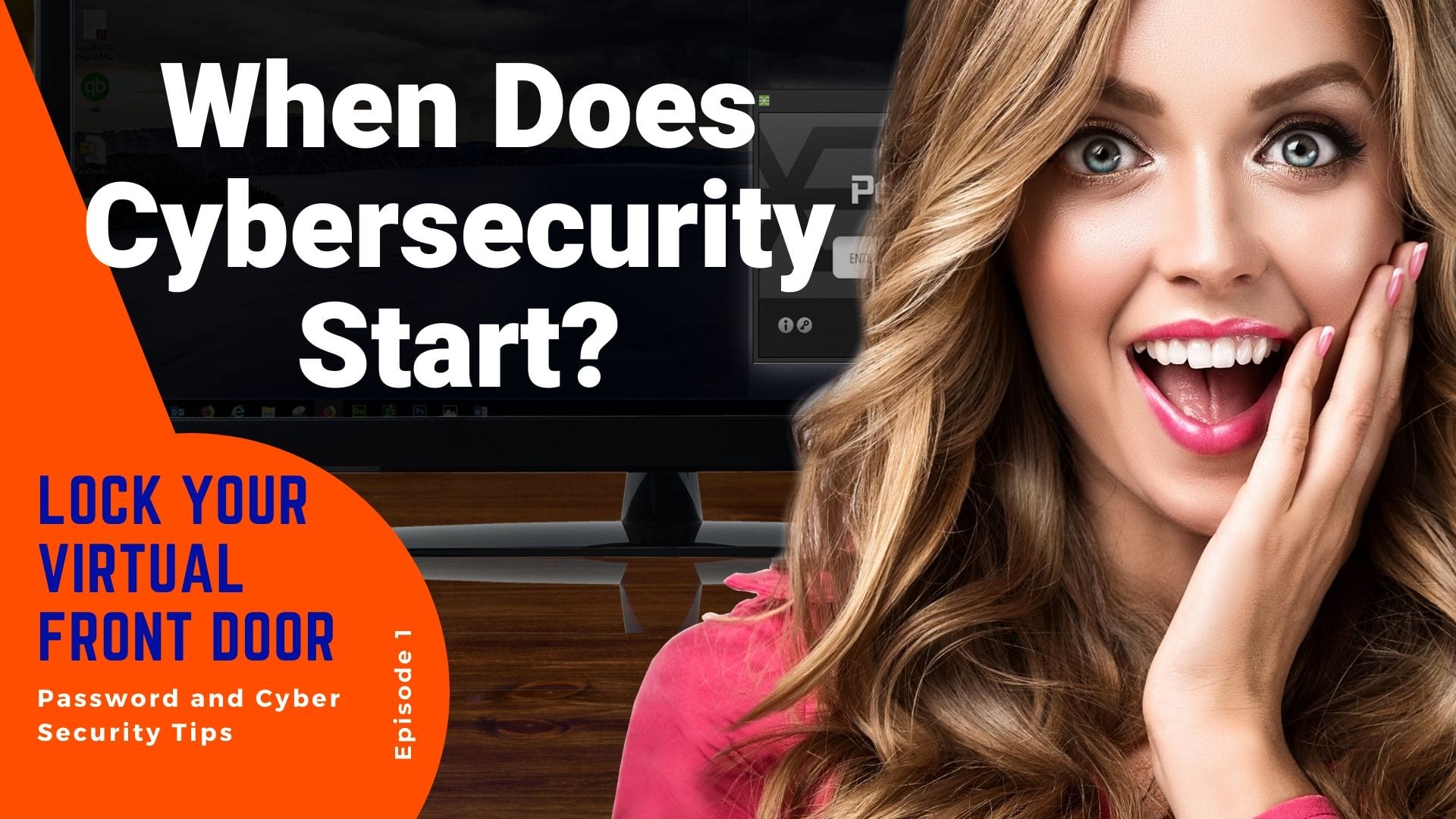 The first video of the cybersecurity tips series "Lock Your Virtual Front Door." The image shows a young woman with her left hand on the side of her face, eyes wide open, mouth open with the expression of surprise and happyness.